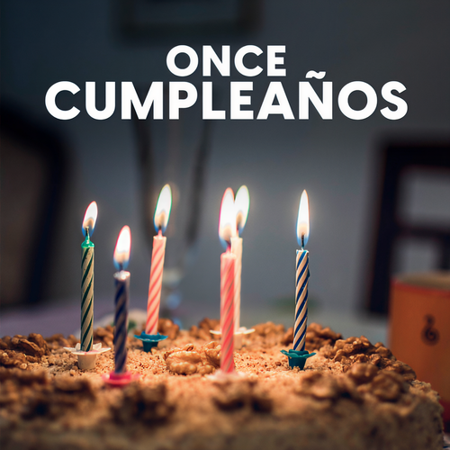 Once de cumpleaños (Explicit)