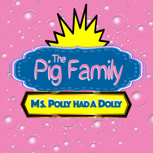 Ms. Polly Had a Dolly