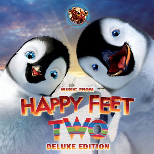 Happy Feet Two (Deluxe Edition) [Music from The Motion Picture]