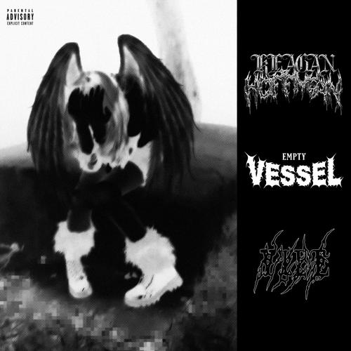 EMPTY VESSEL (feat. Keagan Hoffman) [Explicit]