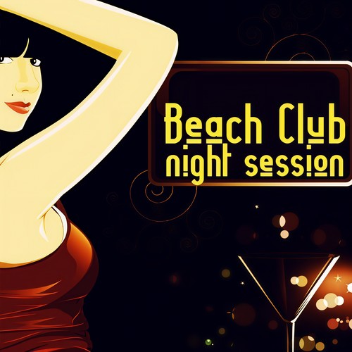 Beach Club (Night Session)