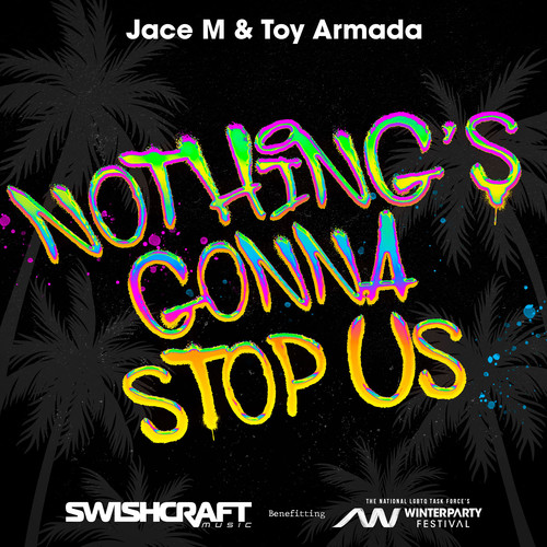 Nothing's Gonna Stop Us