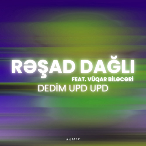 Dedim Upd Upd (Remix)