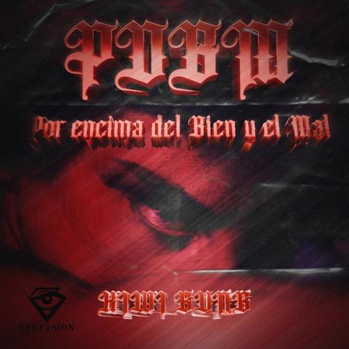 Por Encima del Bien y el Mal (Explicit)