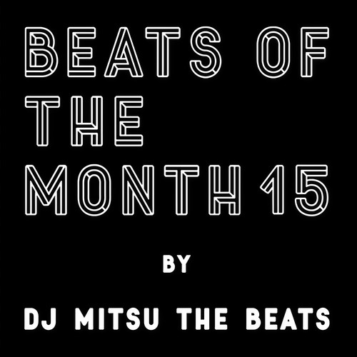 BEATS OF THE MONTH 15