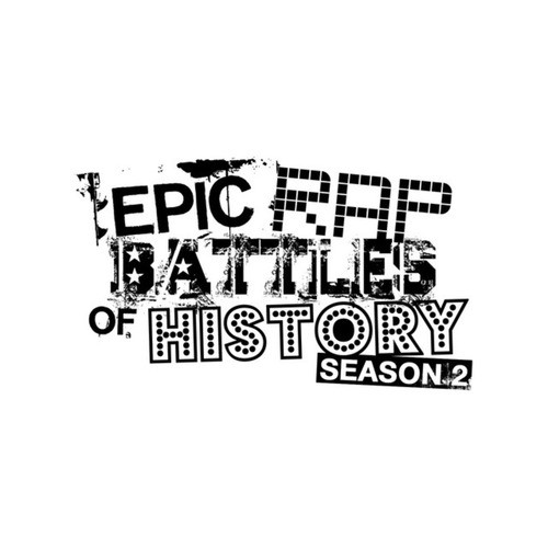 Epic Rap Battles of History Season 2 (Explicit)