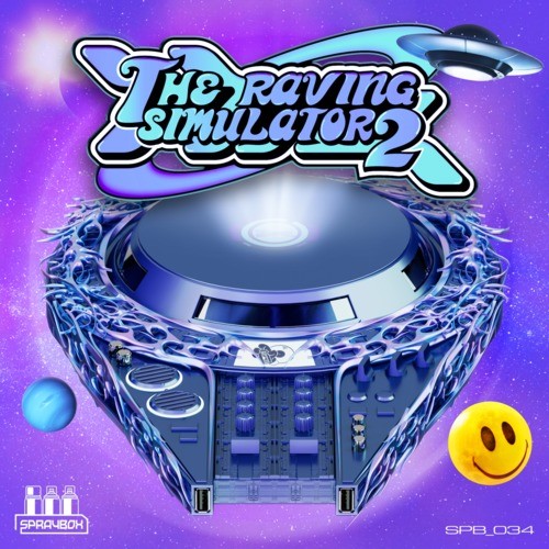 THE RAVING SIMULATOR 2 (Explicit)