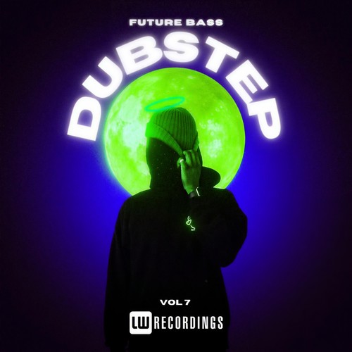 Future Bass: Dubstep, Vol. 07