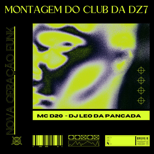 Montagem Do Club Da DZ7 (Explicit)