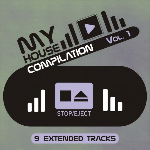 MY HOUSE COMPILATION VOL. 1