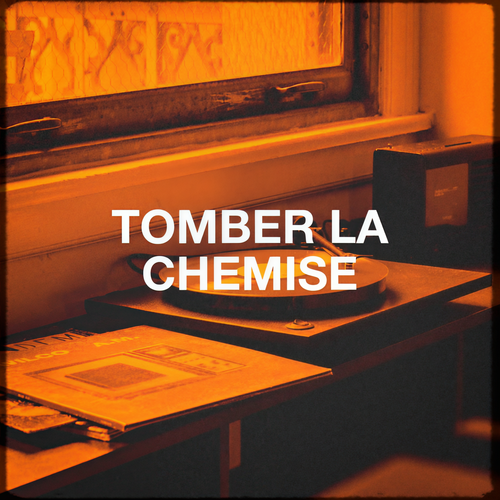 Tomber la chemise