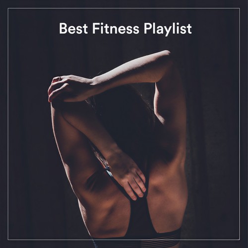 Best Fitness Playlist (Explicit)