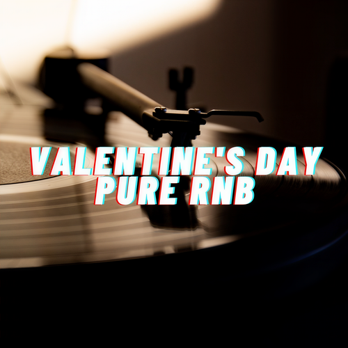 Valentine's Day - Pure RnB (Explicit)