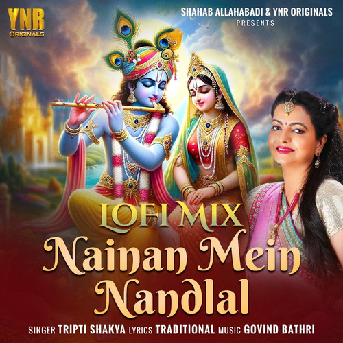 Nainan Mein Nandlal (Lo-Fi Mix)