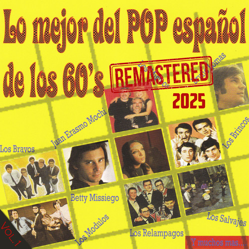 Lo mejor del POP Español de los 60´s, Vol. 1 ( Remastered 2025)