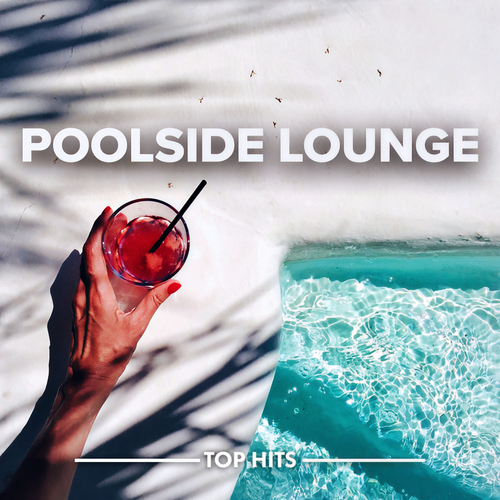 Poolside Lounge 2023 (Explicit)