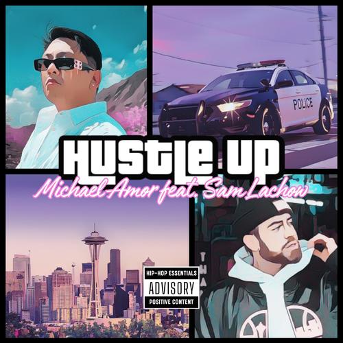 Hustle Up (feat. Sam Lachow) [Explicit]