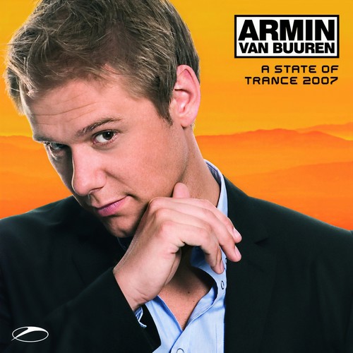 A State Of Trance 2007 (Mixed by Armin van Buuren)