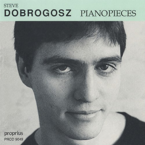 Dobrogosz: Piano Pieces