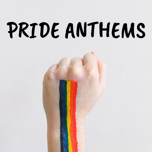 Pride Anthems (Explicit)