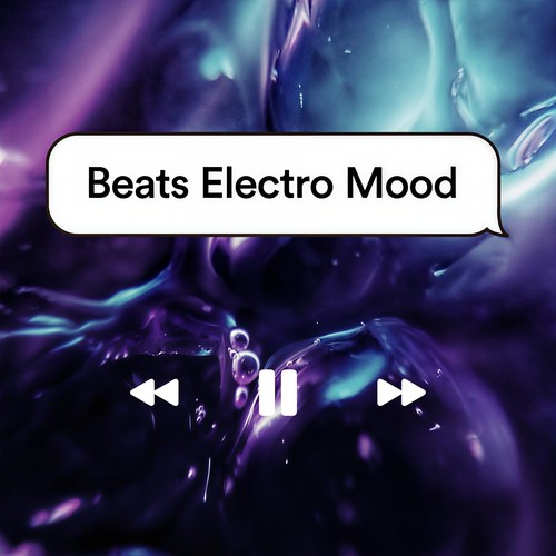 Beats Electro Mood (Explicit)