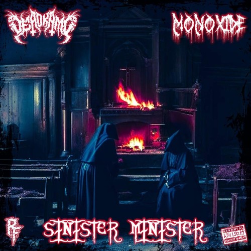 Sinister Minister (feat. Monoxide) [Explicit]