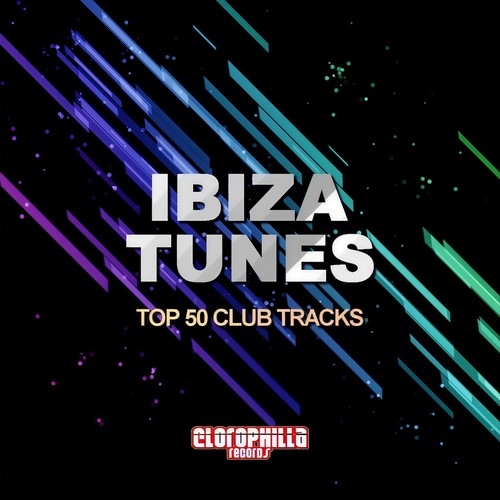 Ibiza Tunes (Top 50 Club Tracks)