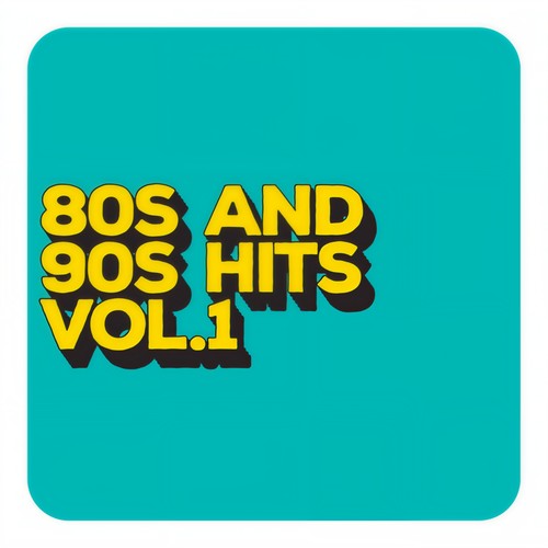 80s and 90s Hits Vol. 1