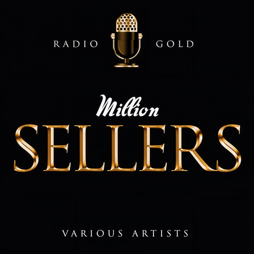 Radio Gold - Million Sellers