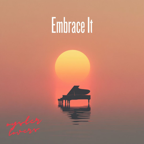 Embrace It (Piano Version)