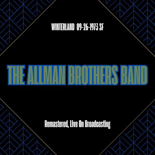 Winterland 09-26-1973 SF (Remastered, Live On Broadcasting)