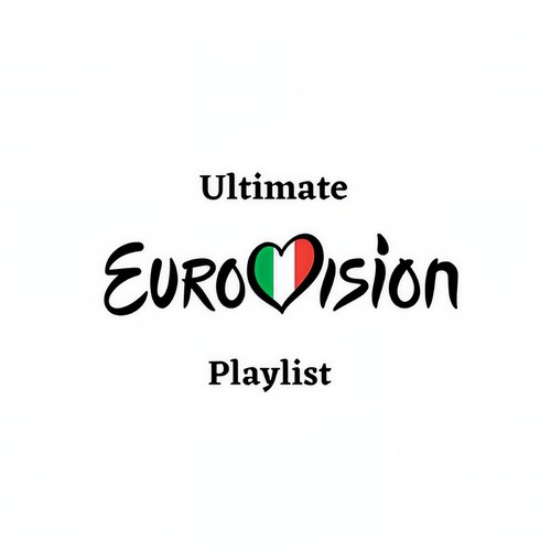 Ultimate Eurovision Playlist