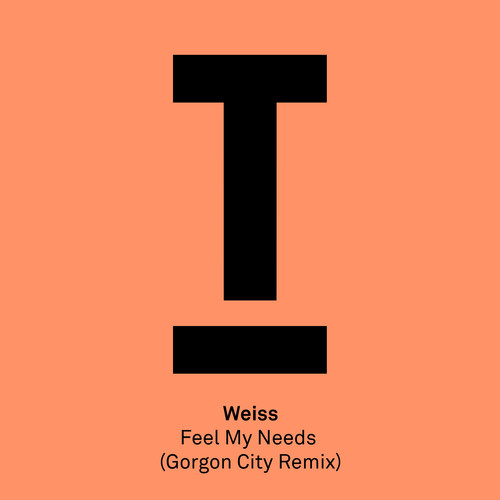 Feel My Needs (Gorgon City Remix)