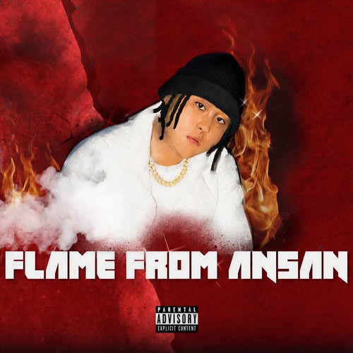 FLAME FROM ANSAN (Explicit)