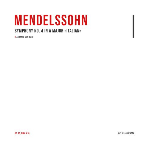 Symphony No. 4 in A Major 'Italian', Op. 90, MWV N 16: 2. Andante con moto