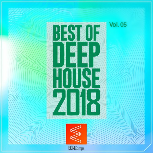 Best of Deep House 2018, Vol. 05