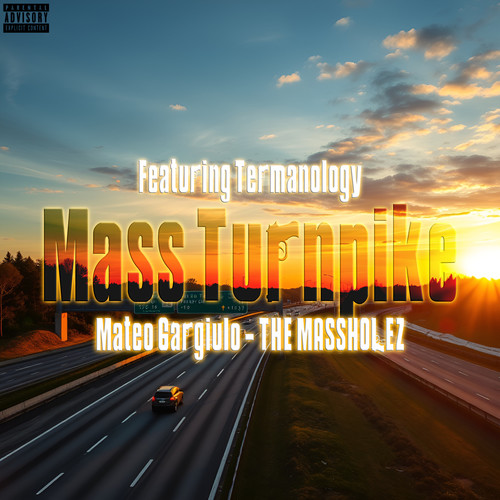 Mass Turnpike (Explicit)