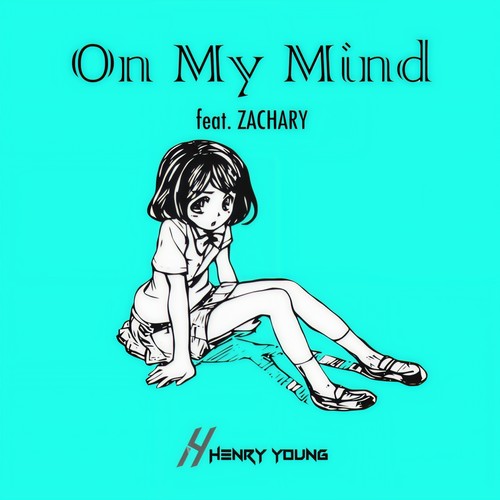 On My Mind (feat. Zachary)