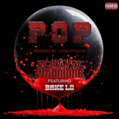 Pop (Lupah Phaiym Remix) [feat. Bake Lo] [Explicit]