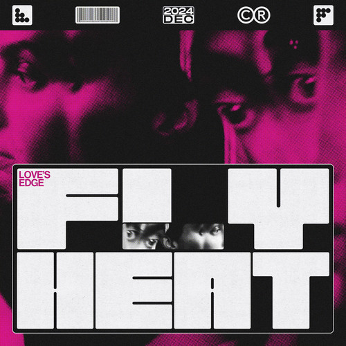 Fly Heat: Love's Edge