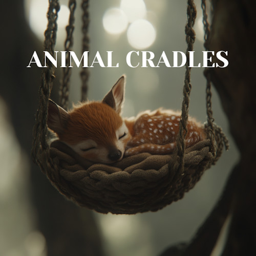 Animal Cradles - Soothing Music to Calm Babies