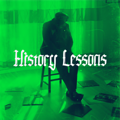 History Lessons (Explicit)