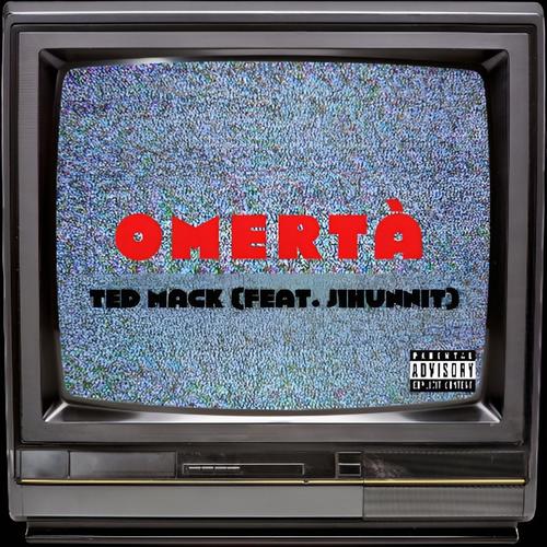 Omertà (feat. J1hunnit) [Explicit]