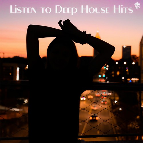 Listen to Deep House Hits