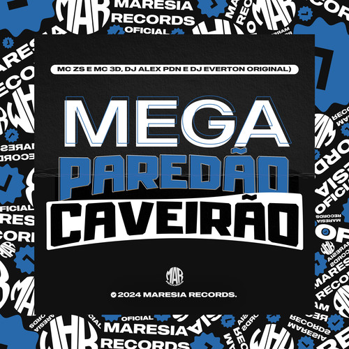 MEGA PAREDÃO CAVEIRÃO