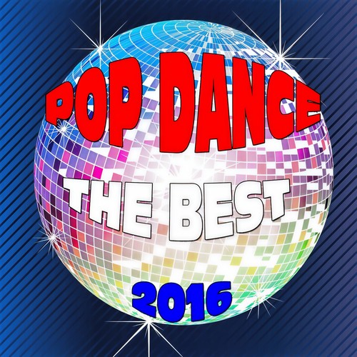 The Best Pop Dance 2016