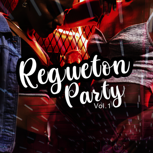Regueton Party Vol. 1