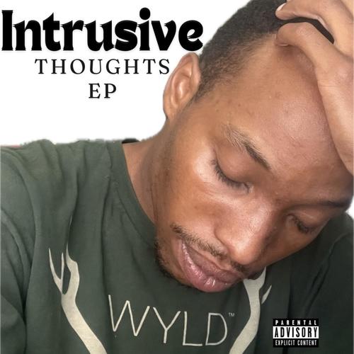 Intrusive Thoughts EP (Explicit)