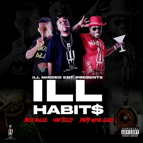 ILL HABITS (Explicit)