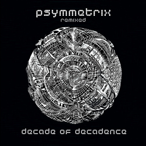 Decade of Decadence (Remixes)